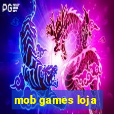 mob games loja